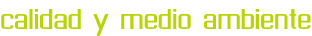 calidad y medio ambiente